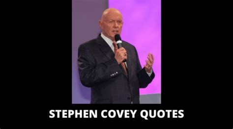 45 Motivational Stephen Covey Quotes On Success In Life