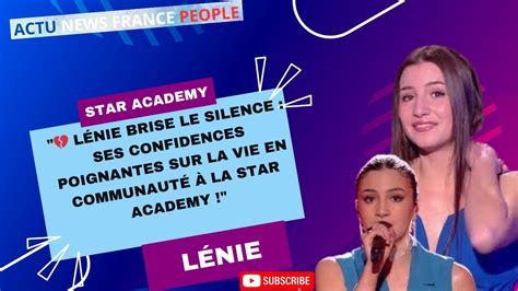 Lénie Brise le Silence Ses Confidences Poignantes sur la Vie en