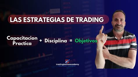 Estrategias De Trading Que Te Harán Un Trader Exitoso ️ Youtube