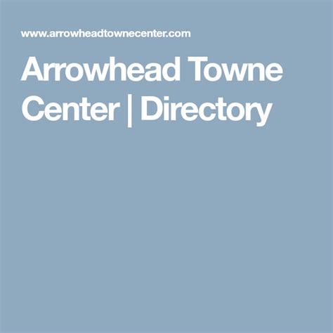 Arrowhead Towne Center | Directory Arrowhead, Arizona, Experience ...