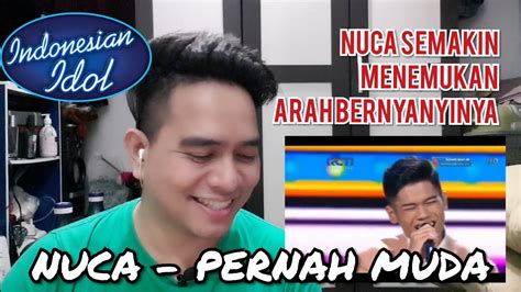 Guru Vocal Komentari NUCA PERNAH MUDA INDONESIAN IDOL 2020 Reaction