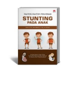 FAKTOR FAKTOR PENYEBAB STUNTING PADA ANAK Adab Store