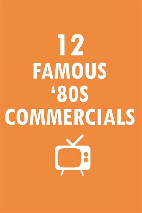 famous '80s commercials: Vintage ads from the 1980s.