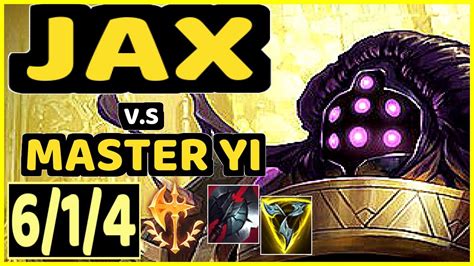 Tf Blade Jax Vs Master Yi 6 1 4 Kda Jungle Gameplay Na Ranked