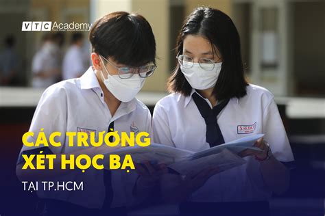 Danh sách các trường xét học bạ 2025 ở TP HCM