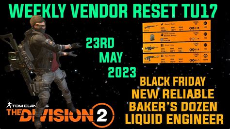 The Division 2 WEEKLY VENDOR RESET TU17 LEVEL 40 WITH NEW VENDORS