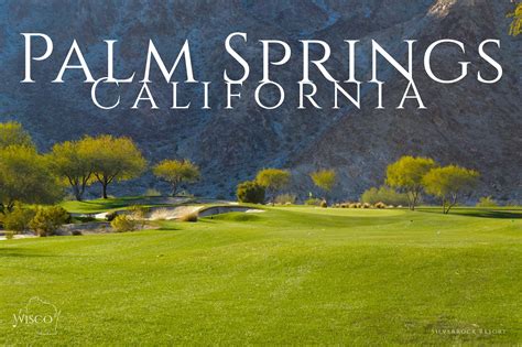 Golf Destination: Palm Springs (CA) - WiscoGolfAddict