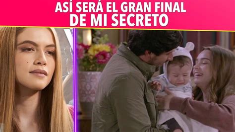 As Ser El Gran Final De Mi Secreto Televisa Youtube