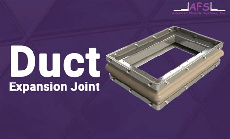 What Are Duct Expansion Joints Types And Uses