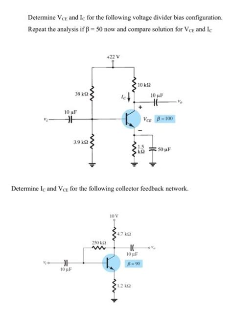 Solved Determine Vce And Ic For The Following Voltage