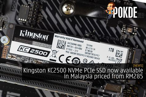 Kingston Kc2500 Nvme Pcie Ssd Now Available In Malaysia Priced From Rm285 Pokde