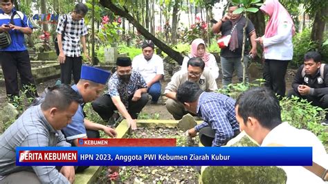 HPN 2023 Anggota PWI Kebumen Ziarah Kubur YouTube