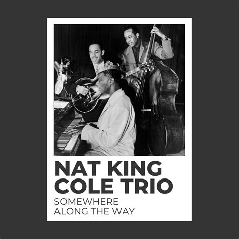 Sweet Lorraine Nat King Cole Trio 高音质在线试听 Sweet Lorraine歌词 歌曲下载 酷狗音乐