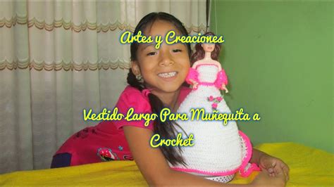 VESTIDO LARGO PARA MUÑEQUITA TEJIDA A CROCHET YouTube