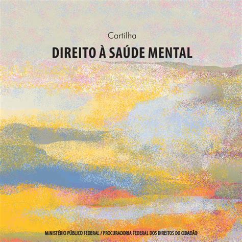 Pdf Cartilha Direito À SaÚde Mental Mpdft Mp Br · De Saúde Mental