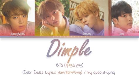 BTS 방탄소년단 Dimple Color Coded Lyrics Han Rom Eng YouTube