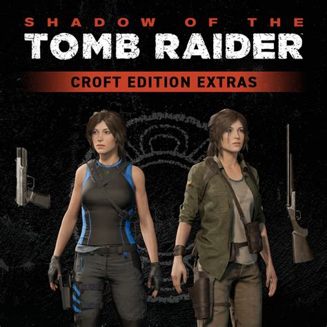 Shadow Of The Tomb Raider Croft Edition Extras