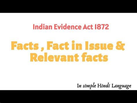 Fact Fact In Issue And Relevant Fact In Indian Evidence Act In