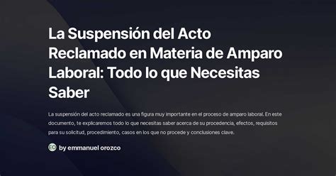 La Suspensi N Del Acto Reclamado En Materia De Amparo Laboral Todo Lo