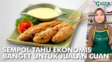 Resep Sempol Tahu Ekonomis Banget Untuk Jualan Mendadak Masak Youtube