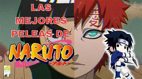 LAS MEJORES PELEAS DE NARUTO CLÁSICO YouTube