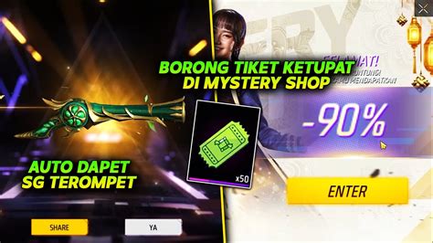 BORONG MYSTERY SHOP PART 2 TRIK HOKI SPIN SG 2 TEROMPET TERBARU FF