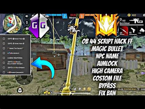 Script Hack Free Fire Magic Bullet Npc Name Antiban Drag Headshot Fix