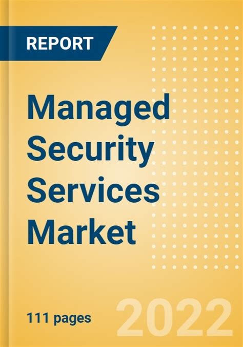 Managed Security Services Market Size Share Trends Analysis And