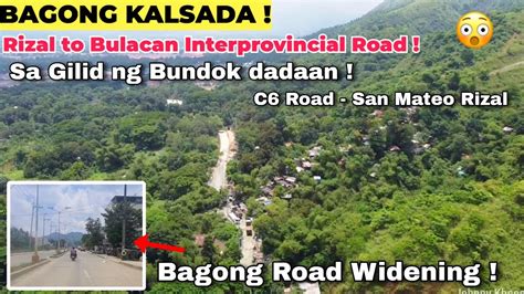 Bagong Kalsada Rizal Bulacan Interprovincial Road C6 San Mateo