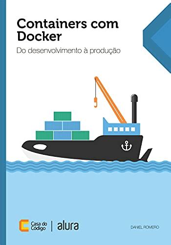 PDF Containers Docker Do desenvolvimento à produção Saraiva