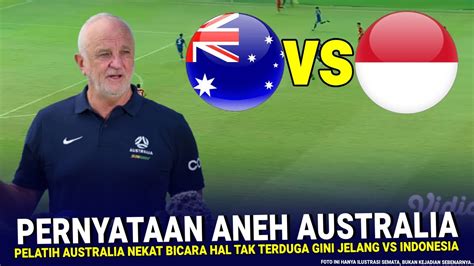 BISA GEGERKAN DUNIA Pengakuan NEKTA DILUAR NURUL Pelatih Austrlia