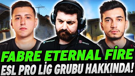 Ko Fabre Eternal Fire A Haksizlik Mi Yapiliyor Eslpro L G Grubunu