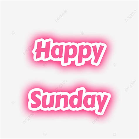 Happy Sunday PNG Transparent, Pink Happy Sunday Lettering Neon Glow ...