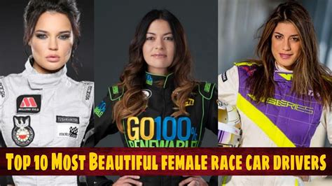 Top 10 Most Beautiful Female Race Car Drivers Top 10 Beautiful Female