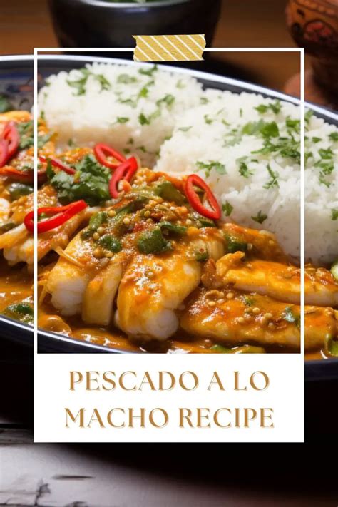 Pescado A Lo Macho Recipe Easy Kitchen Guide