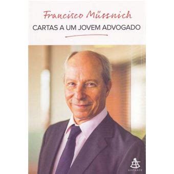 Cartas A Um Jovem Advogado Mussnich Capa Mole Paperback Mussnich