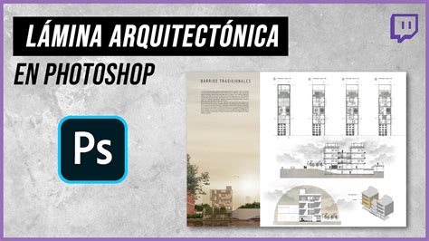 L Mina Arquitect Nica En Photoshop Directo Youtube