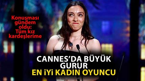 Merve Dizdar Cannes Film Festivali Nde En Iyi Kad N Oyuncu Se Ildi