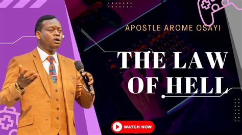 The Law Of Hell Apostle Arome Osayi YouTube