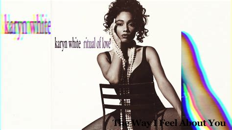 Karyn White The Way I Feel About You YouTube