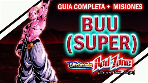 Buu Super GUIA Y MISIONES Ultimate Red Zone Majin Buu Saga DBZ