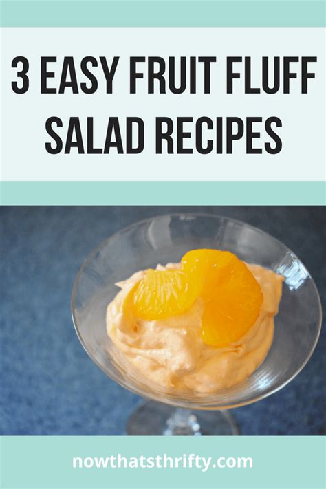 3 Easy Fruit Fluff Salad Recipes Great For All Your Summer Parties