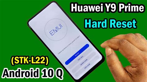 Huawei Y9 Prime Stk L22 Hard Reset Huawei Y9 Prime Factory Reset