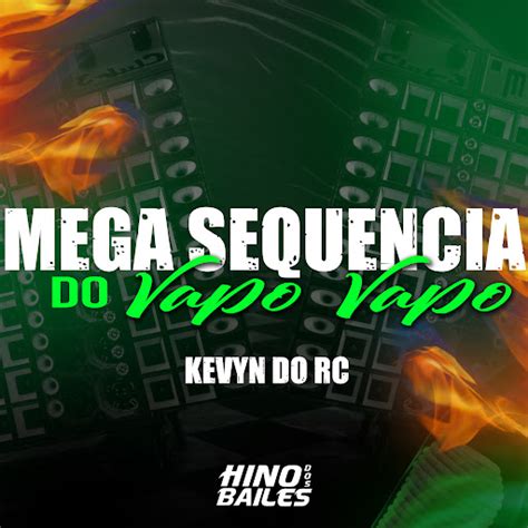 Mega Sequencia Do Vapo Vapo Youtube Music