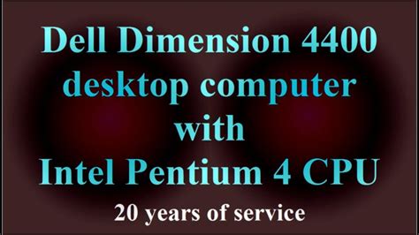 Dell Dimension 4400 Desktop Computer With Intel Pentium 4 Cpu 20 Years