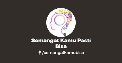 Semangat Kamu Pasti Bisa TikTok Linktree