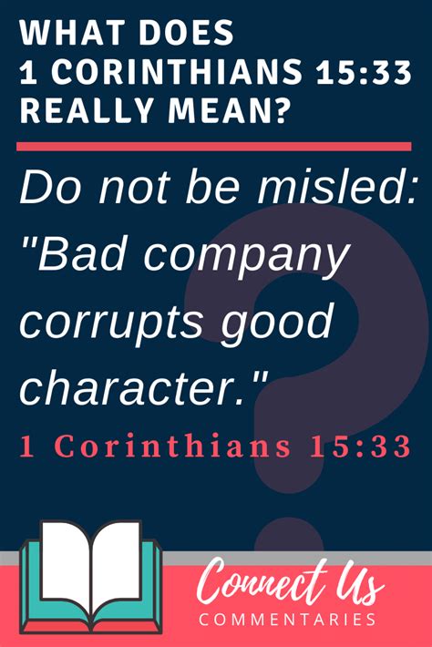 1 Corinthians 15:33 Meaning of Bad Company Corrupts Good Character ...