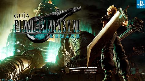 Gu A Final Fantasy Vii Remake Trucos Consejos Y Secretos Vandal