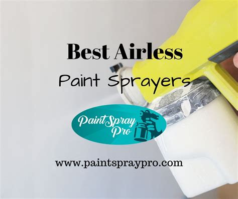 Best Airless Paint Sprayer for 2020 - Top 8 Picks: DITCH Your Compressor