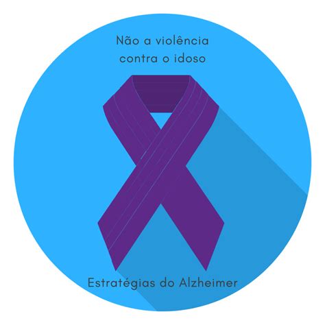 Violência Contra o Idoso Estratégias do Alzheimer